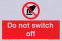 do-not-switch-off-prohibition-sign~